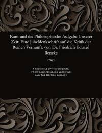 bokomslag Kant Und Die Philosophische Aufgabe Unserer Zeit