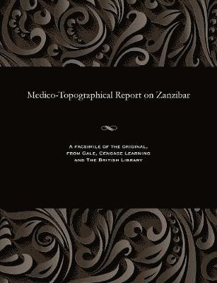 John Robb - Medico-Topographical Report on Zanzibar, Häftad