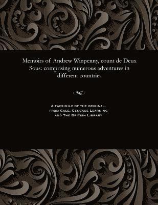 Memoirs of Andrew Winpenny, Count de Deux Sous 1