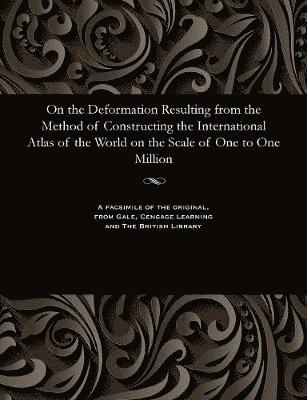 Lieut J Waterhouse - On the Deformation Resulting from the Method of Constructing the International Atlas of the World on the Scale of One to One Million, Häftad