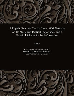 bokomslag Popular Tract on Church Music