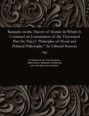 Remarks on the Theory of Morals 1