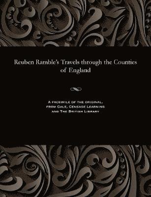 bokomslag Reuben Ramble's Travels Through the Counties of England