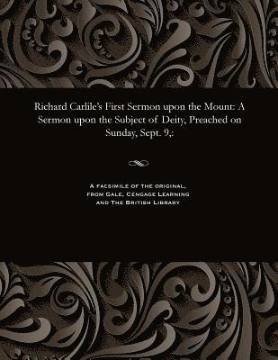 Richard Dissenter Carlile, Dissenter Carlile, Richard - Richard Carlile's First Sermon Upon the Mount, Häftad