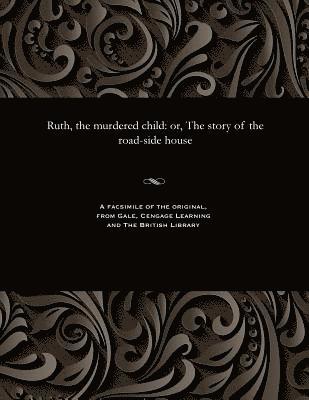 Hablot Knight Browne - Ruth, the Murdered Child, Häftad