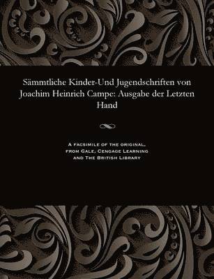 bokomslag Sammtliche Kinder-Und Jugendschriften Von Joachim Heinrich Campe