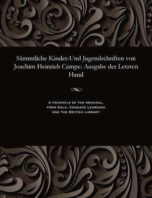 bokomslag Smmtliche Kinder-Und Jugendschriften Von Joachim Heinrich Campe