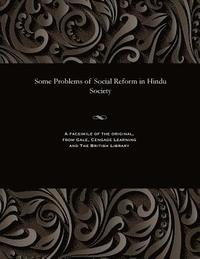 bokomslag Some Problems of Social Reform in Hindu Society