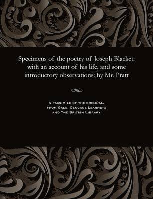 Specimens of the Poetry of Joseph Blacket