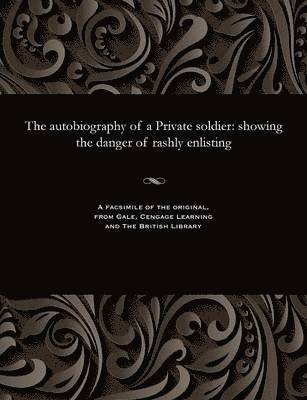 bokomslag Autobiography of a Private Soldier