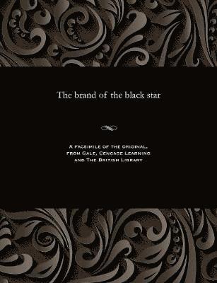 The Brand of the Black Star 1