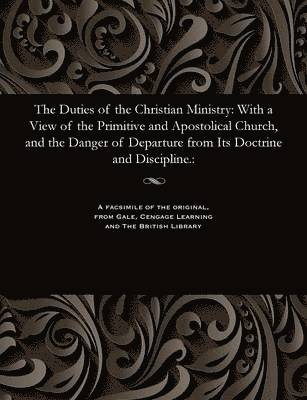 The Duties of the Christian Ministry 1