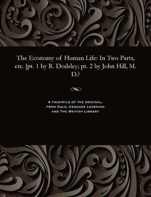 bokomslag The Economy of Human Life