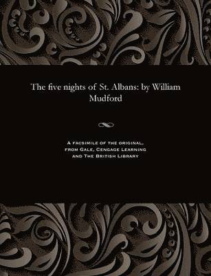 The Five Nights of St. Albans 1