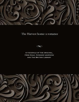The Harvest Home 1