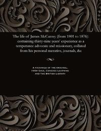 bokomslag The Life of James McCurrey (from 1801 to 1876)