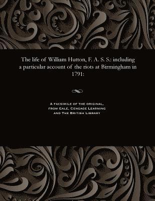 Catherine Hutton - Life of William Hutton, F. A. S. S., Häftad