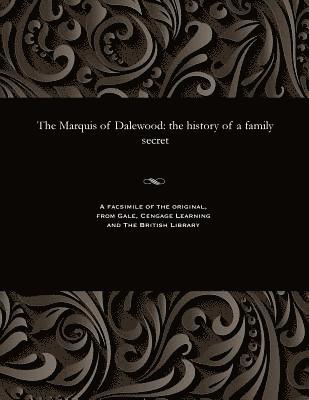 The Marquis of Dalewood 1