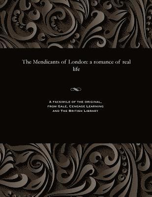 bokomslag Mendicants of London