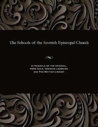 bokomslag Schools of the Scottish Episcopal Church