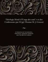 bokomslag Théologie Moral À l'Usage Des Curé S Et Des Confesseurs