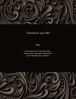 George Emmett - Tomahawk and Rifle!, Häftad