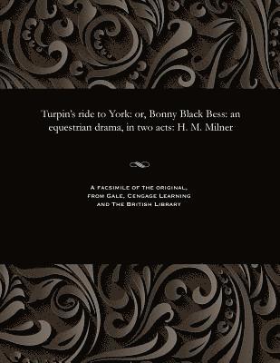 H M Milner - Turpin's Ride to York, Häftad