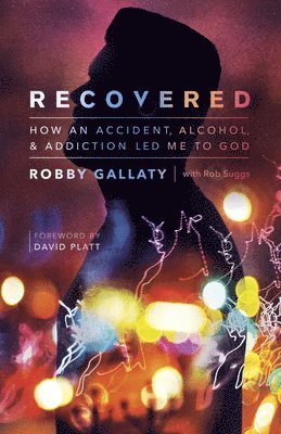 Robby Gallaty - Recovered, Häftad