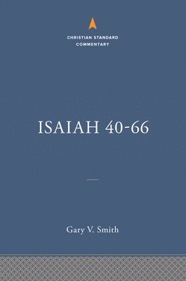 bokomslag Isaiah 40-66: The Christian Standard Commentary