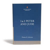 bokomslag Christian Standard Commentary on 1, 2 Peter and Jude, The