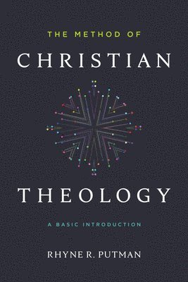 bokomslag Method of Christian Theology, The