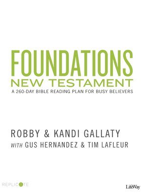 Robby Gallaty, Kandi Gallaty - Foundations - New Testament, Häftad
