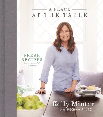Kelly Minter, Regina Pinto - Place at the Table, Inbunden