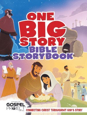 One Big Story Bible Storybook, Hardcover 1