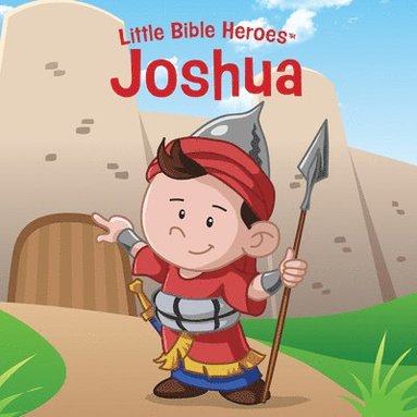 bokomslag Little Bible Heroes: Joshua