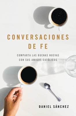 Daniel R. Sanchez - Conversaciones de fe, Häftad