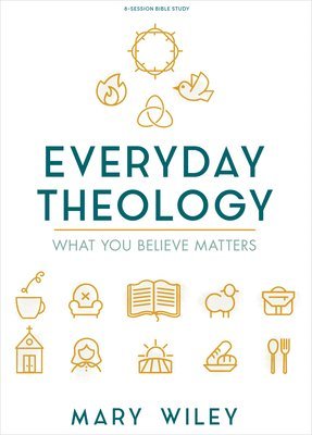 Everyday Theology Bible Study Book 1