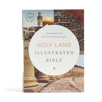 bokomslag CSB Holy Land Illustrated Bible, Hardcover