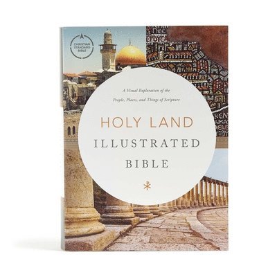 CSB Holy Land Illustrated Bible, Hardcover 1