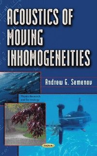 bokomslag Acoustics of Moving Inhomogeneities