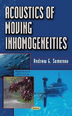 bokomslag Acoustics of Moving Inhomogeneities
