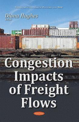 bokomslag Congestion Impacts of Freight Flows