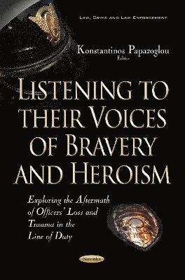 bokomslag Listening to their Voices of Bravery & Heroism