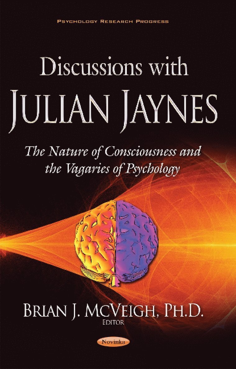Brian J McVeigh - Discussions with Julian Jaynes, Inbunden