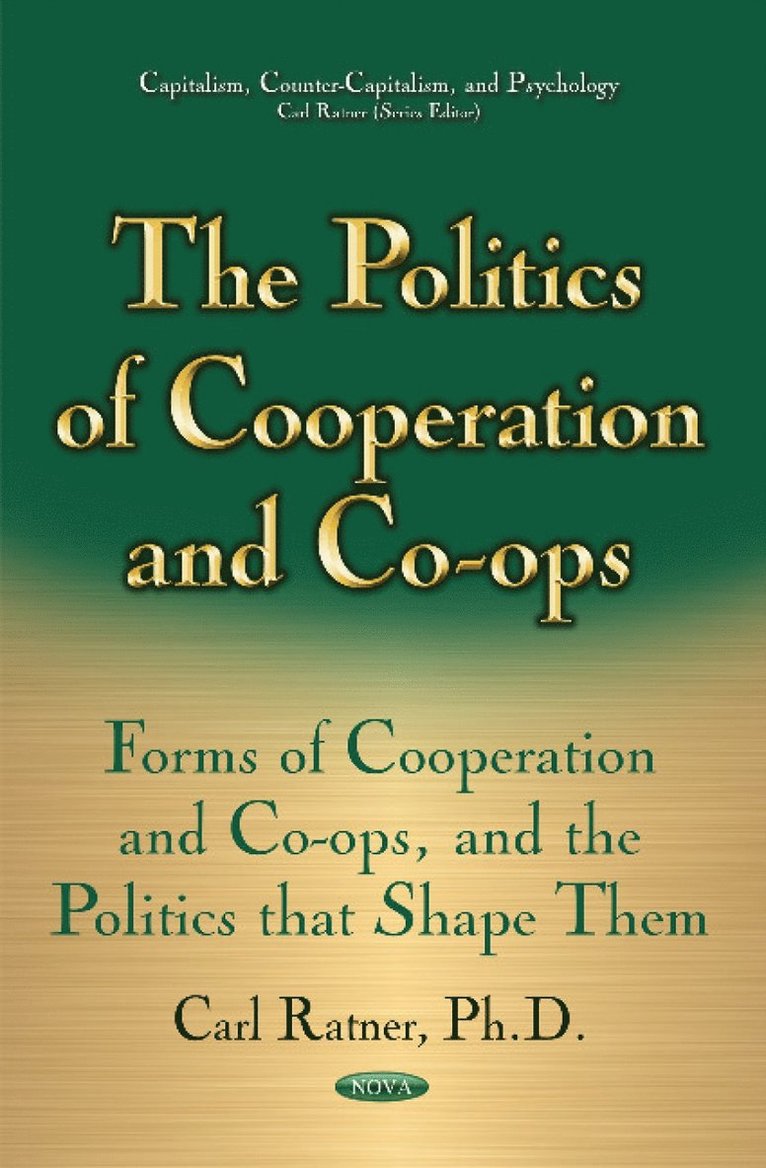 Carl Ratner - Politics of Cooperation & Co-Ops, Häftad