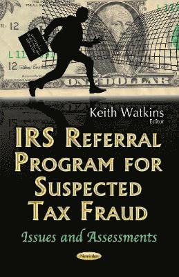 bokomslag IRS Referral Program for Suspected Tax Fraud