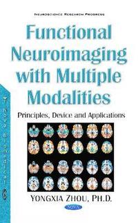 bokomslag Functional Neuroimaging with Multiple Modalities
