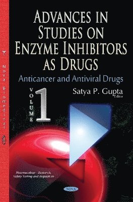 Advances in Studies on Enzyme Inhibitors as Drugs 1