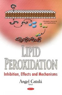 bokomslag Lipid Peroxidation