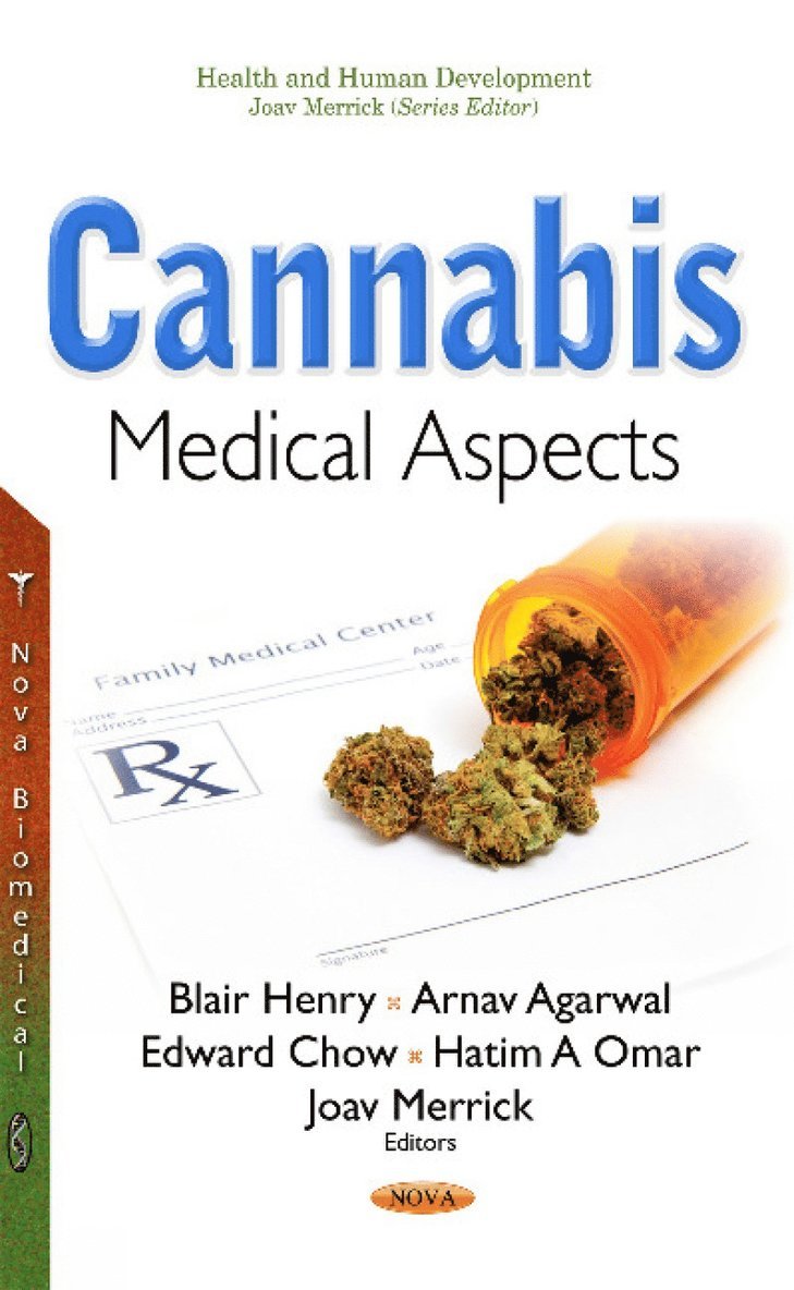 Blair Henry, Arnav Arnav Agarwal, Edward Chow, Hatim A Omar, Joav Merrick - Cannabis, Inbunden